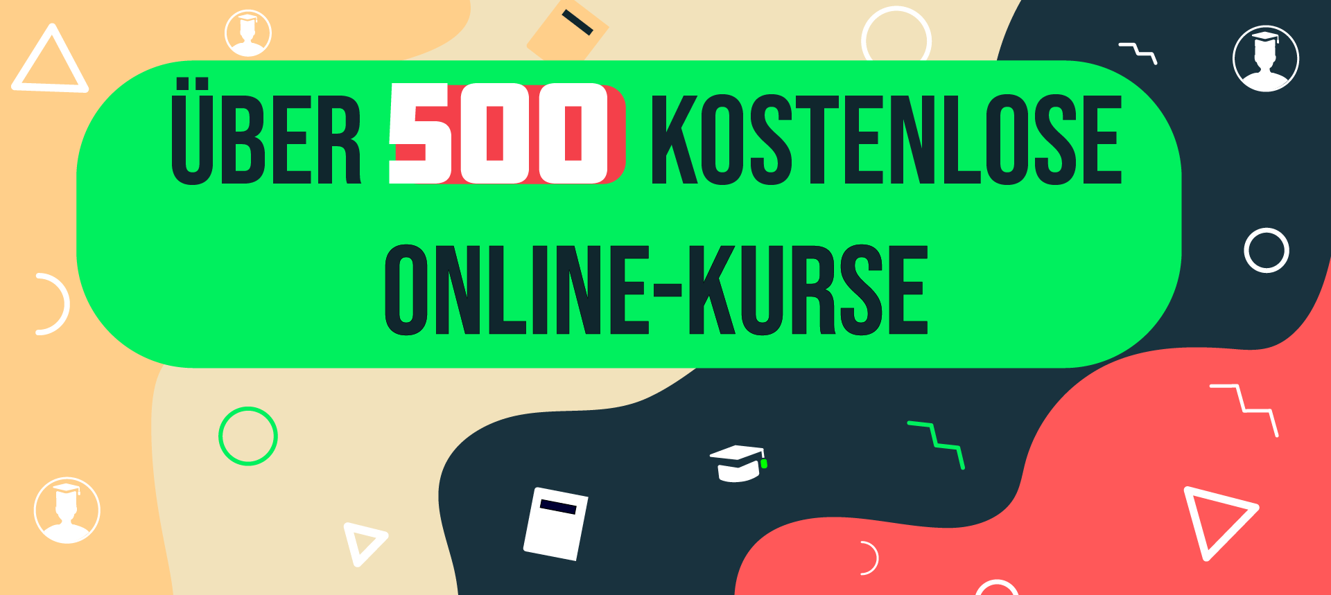 Top kostenlose Online-Kurse 2024 ▻ Große Übersicht